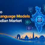 Guide to Large Language Models in the Indian Market